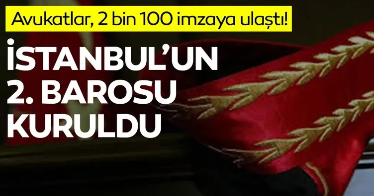 Hukukun Üstünlüğü Platformu çatısı altında bir araya gelen avukatlar, 2 bin 100 imzaya ulaştı! İstanbul’un 2. Barosu kuruldu
