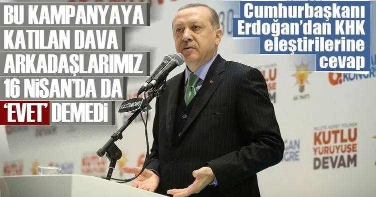 Cumhurbaşkanı Erdoğan’dan KHK eleştirilerine cevap!
