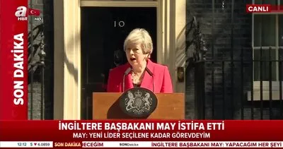 İngiltere Başbakanı Theresa May istifa etti