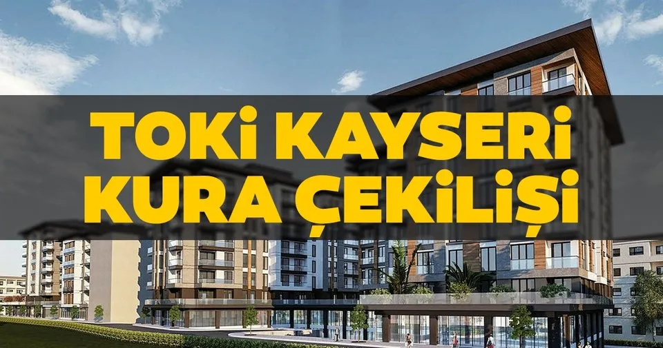 Son Dakika Toki Kayseri Kura Cekimi Sonuclari Ve Isim Listesi Aciklandi 2020 Toki Kayseri Kocasinan Evleri Kura Cekilisi Sorgulama Ekrani Son Dakika Haberler