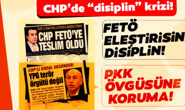 CHP’de FETÖ itirafına disiplin PYD övgüsüne koruma!