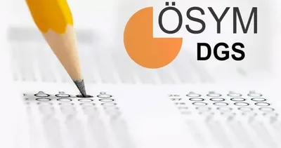 DGS BAŞVURUSU SON TARİH! 2026 DGS başvurusu ne zaman bitiyor, hangi tarih son gün?