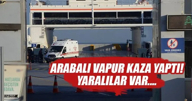 Arabali Vapur Kaza Yapti 8 Yarali Son Dakika Haberler