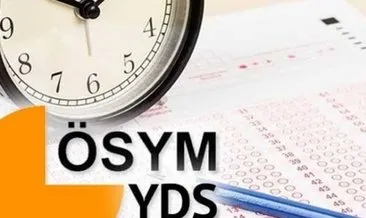 YDS ne zaman? ÖSYM ile 2020 YDS yeni ve güncel sınav tarihi