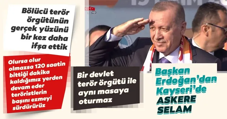 Başkan Erdoğan: 120 saatin bittiği dakika kaldığımız yerden devam ederiz