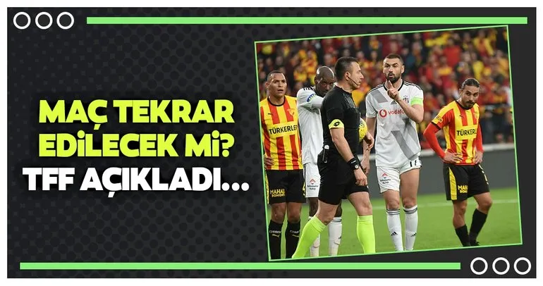 TFF açıkladı! Göztepe - Beşiktaş maçında kural hatası yok...