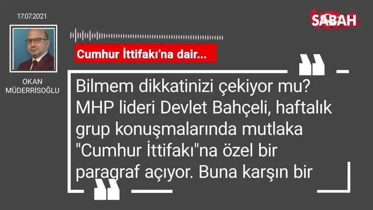 Okan Müderrisoğlu | Cumhur İttifakı’na dair...