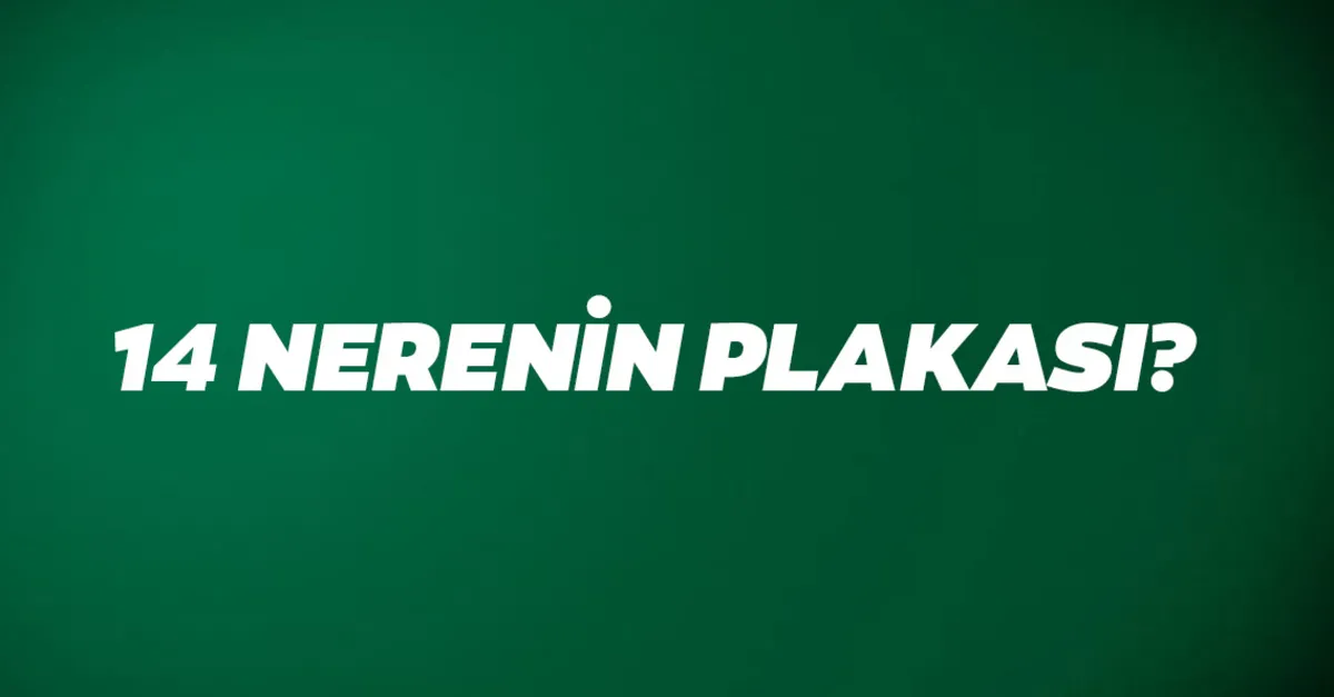 14 Plaka Kodu Hangi Ilin 14 Nerenin Plaka Kodu Ve Hangi Sehir Plakasi Son Dakika Yasam Haberleri