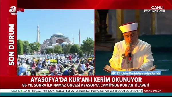 Son Dakika: Ayasofya Camii'nde Kur'an-ı Kerim tilaveti | Video
