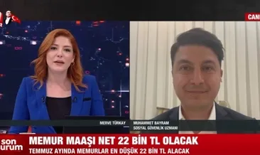 SON DAKİKA | Sosyal medyadaki iddialara canlı yayında yanıt: En düşük memur maaşı net 22 bin TL olacak