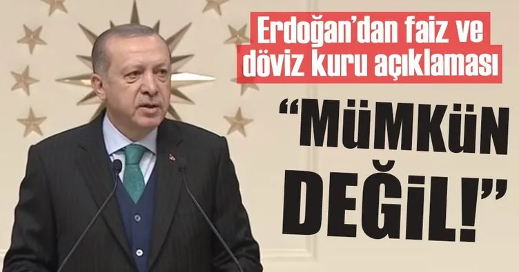 Erdoğan: Yüksek faizin olduğu yerde enflasyonun düşmesi mümkün değil