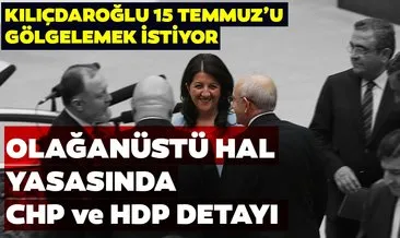 Olağanüstü hal yasası nasıl çıktı? CHP ve HDP olağanüstü hal yasasına yasa çıkmadan neden destek verdi?