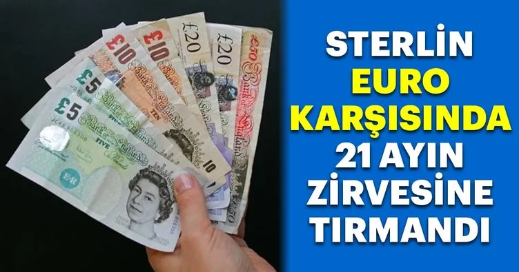 Sterlin, euro karşısında 21 ayın en yüksek düzeyine tırmandı