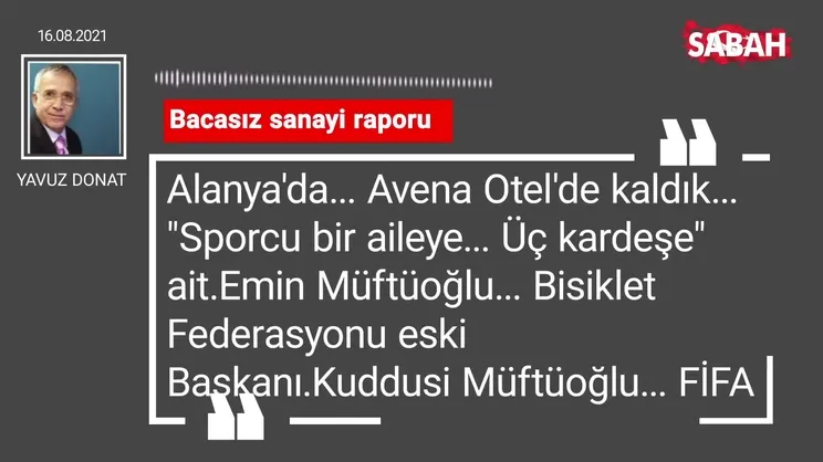 Yavuz Donat | Bacasız sanayi raporu