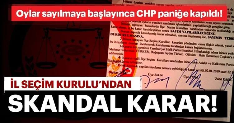CHP’den sayım paniği...İl Seçim Kurulu’ndan skandal karar