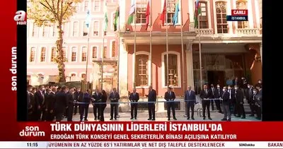 SON DAKİKA: Türk dünyası liderleri İstanbul’da: Başkan Erdoğan açılışa katıldı