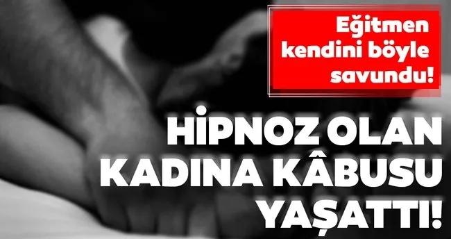 Son Dakika Haberi Hipnoz Oldugu Sirada Egitmenin Tacizine Ugradi Son Dakika Haberler