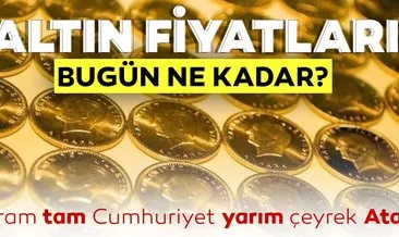 Son Dakika Haber | Kapalıçarşı altın fiyatları ne kadar kaç TL oldu? 26 Kasım Canlı gram ve çeyrek altın fiyatları