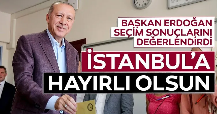 İstanbul’a hayırlı olsun