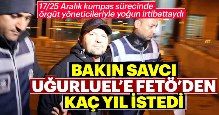 Talha Uğurluel’e FETÖ’den 15 yıl hapis istemi