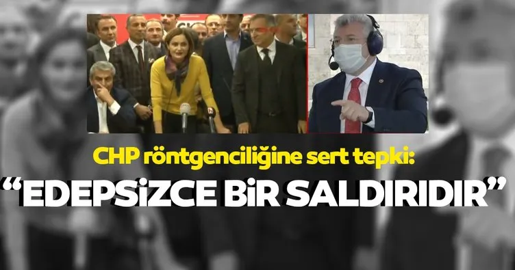 AK Parti’den CHP röntgenciliğine tepki: Bu edepsizce bir saldırıdır!