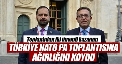 Türk heyeti NATO PA toplantısına ağırlığını koydu