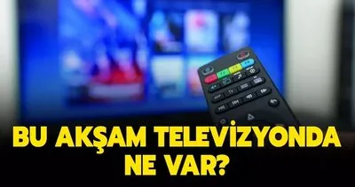 Bu akşam televizyonda hangi filmler var? 3 Eylül bu akşam televizyonda neler var? Show TV, Kanal D, ATV, Star TV, TRT 1, TV8 yayın akışı!