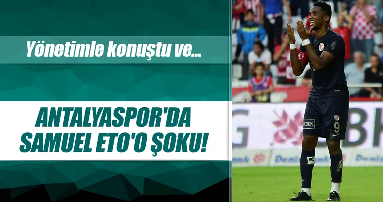 Samuel Eto’o Antalyaspor’dan ayrılıyor