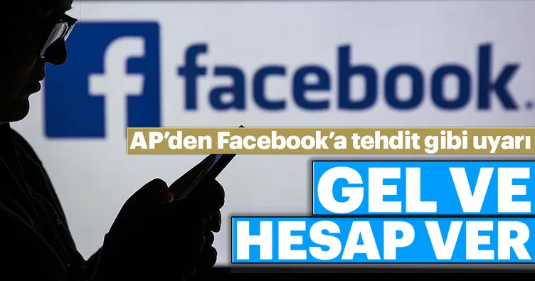 AP’den Facebook’a tehdit gibi çağrı