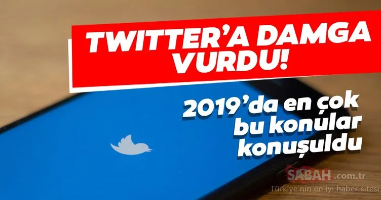 2019’da Twitter’da en çok konuşulan konular