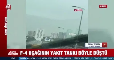 SON DAKİKA | Ankara’da F4 savaş uçağının yakıt tankının düşme anı kamerada