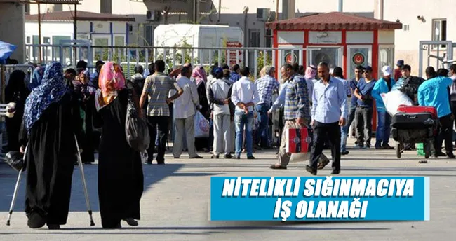 Nitelikli sığınmacıya iş olanağı