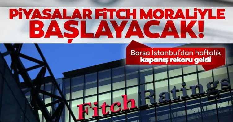 Piyasalar Fitch moraliyle başlayacak: Borsa İstanbul’dan haftalık kapanış rekoru geldi