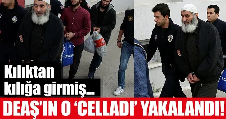DEAŞ’ın istihbaratçısı ve celladı Adana’da yakalandı!