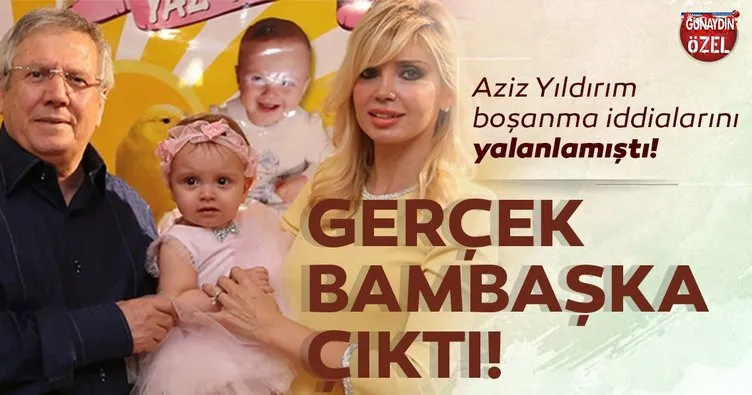 Fenerbahçe’nin eski başkanı Aziz Yıldırım boşanma iddialarını yalanlamıştı! Boşanma yok ayrılık var!