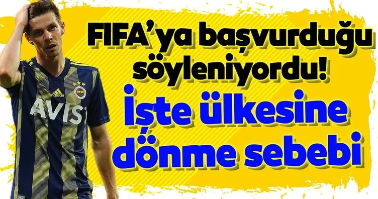 Fenerbahçeli yıldız Zajc’ın ülkesine dönme sebebi belli oldu!