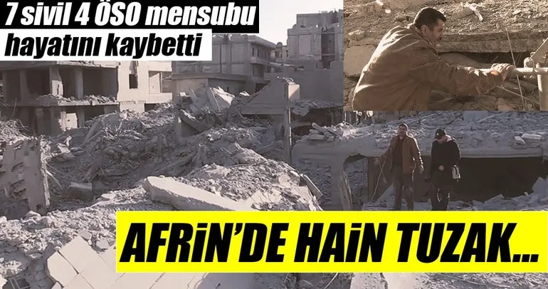 Son dakika... Afrin’de terör örgütünün tuzakladığı binada patlama: 11 ölü