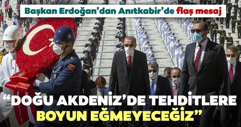 Son dakika | Başkan Erdoğan’dan Anıtkabir’de flaş mesaj: Doğu Akdeniz’de tehditlere boyun eğmeyeceğiz