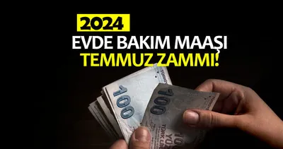 EVDE BAKIM MAAŞI 2024 TEMMUZ ZAMMI || Evde bakım maaşı ne kadar olacak, yüzde kaç zam yapılacak belli oldu mu?