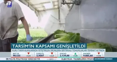 TARSİM’in kapsamı genişletildi!