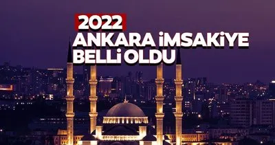 Ankara İmsakiye Takvimi 2022 ile iftar ve imsak vakitleri: Diyanet ile Ankara iftar ve sahur saatleri ne zaman? İlk iftar saati ve sahur vakti saat kaçta, hangi gün?