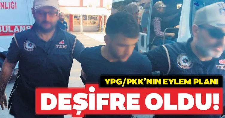 YPG/PKK’nın eylem planı deşifre oldu
