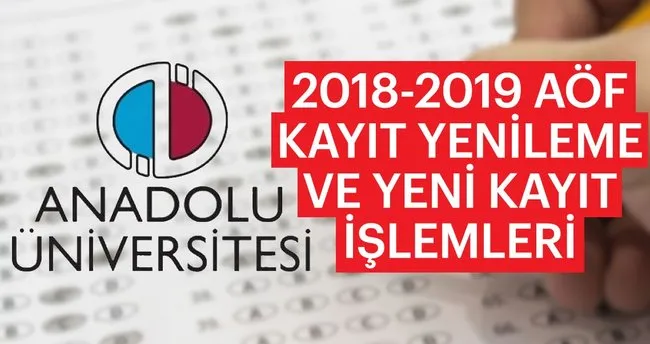 aof kayit tarihleri 2018 2019 aof