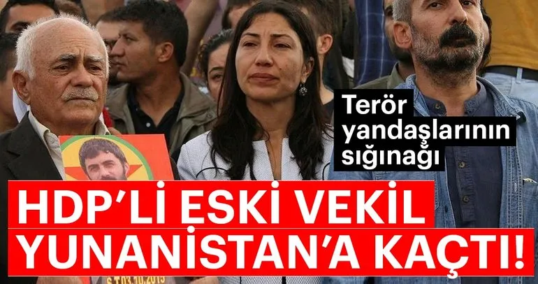 HDP’li Leyla Birlik Yunanistan’a kaçtı!