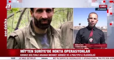 SON DAKİKA! MİT’ten nokta operasyon! Kırmızı bültenle aranan PKK/YPG’li Mehmet Gürbüz etkisiz hale getirildi