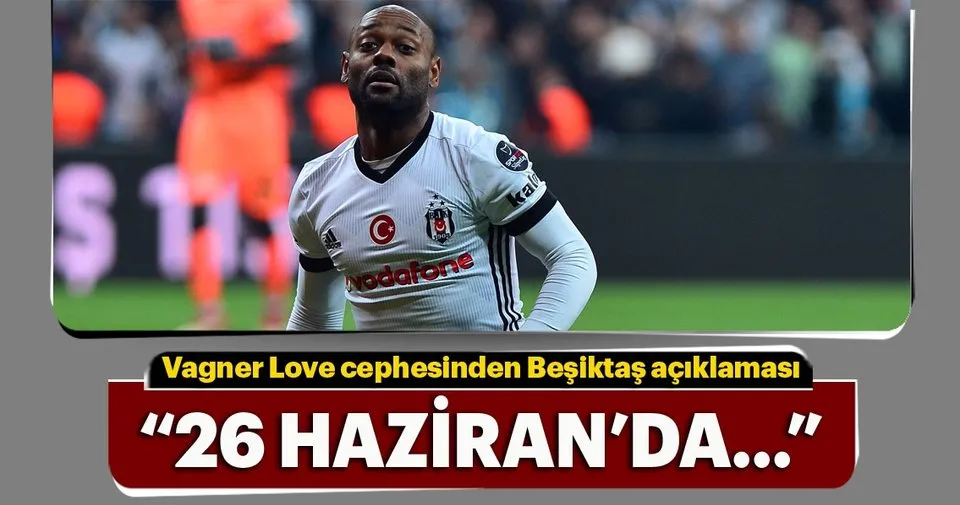 Vagner Love Cephesinden Beşiktaş Açıklaması Son Dakika Spor Haberleri