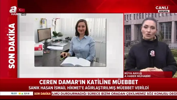 Ceren Damar'ın katili Hasan İsmail Hikmet'in cezası açıklandı! | Video