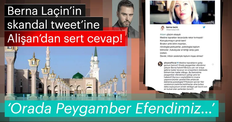 Berna Laçinâin skandal tweetâine AliÅanâdan sert cevap!