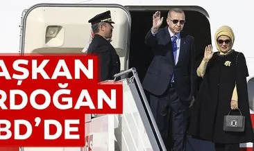 Başkan Erdoğan ABD’de