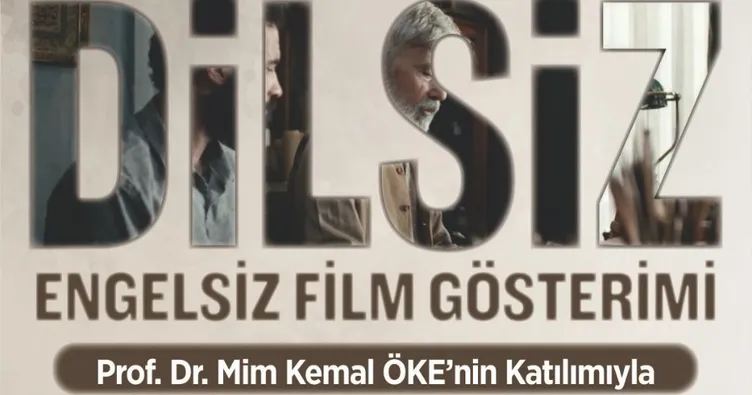 Dokunaklı bir insan hikâyesi; DİLSİZ